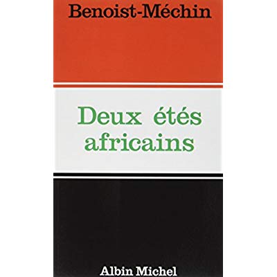 DEUX ETES AFRICAINS - MAI-JUIN 1967-JUILLET 1971