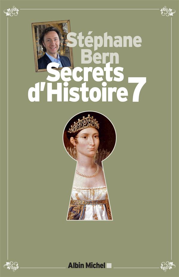 SECRETS D'HISTOIRE - TOME 7 - EDITION LIMITEE