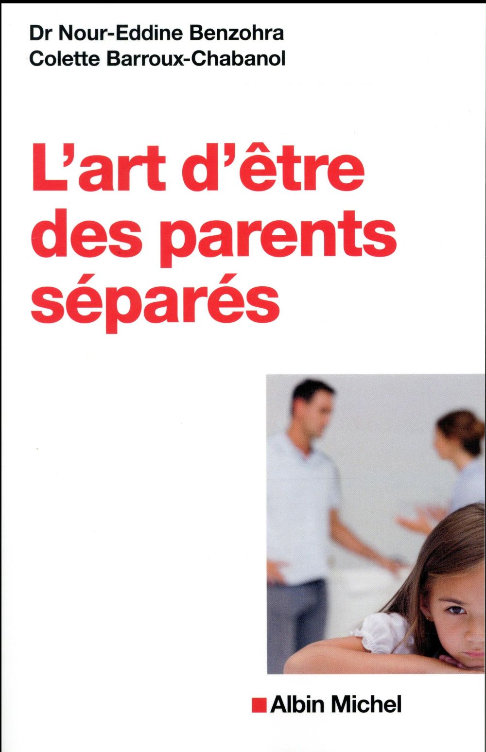 L'ART D'ETRE DES PARENTS SEPARES
