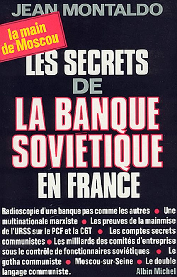 LES SECRETS DE LA BANQUE SOVIETIQUE EN FRANCE