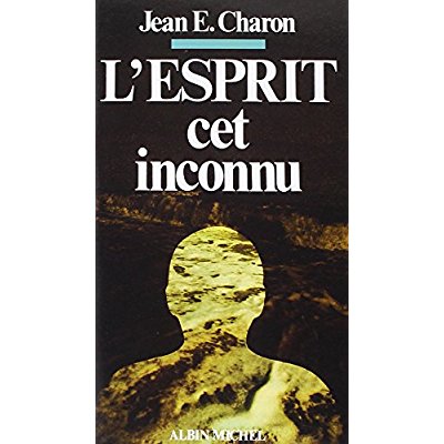 L'ESPRIT, CET INCONNU