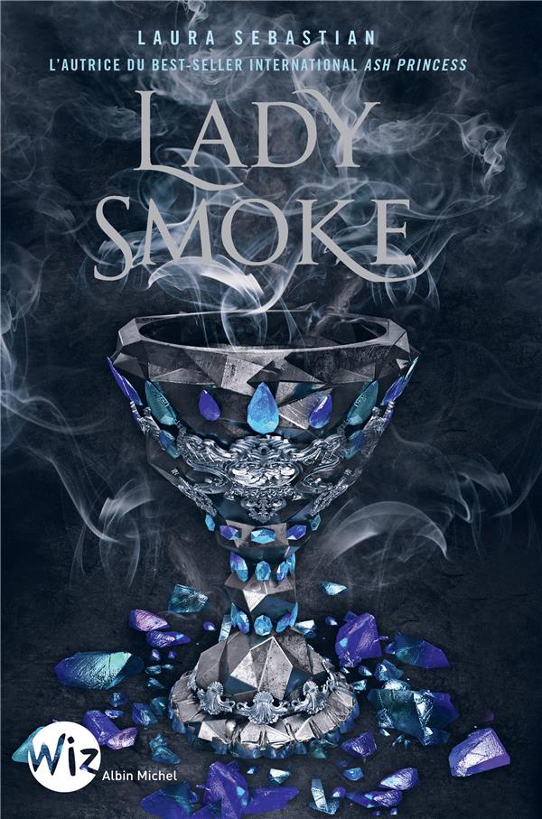LADY SMOKE - ASH PRINCESS - TOME 2