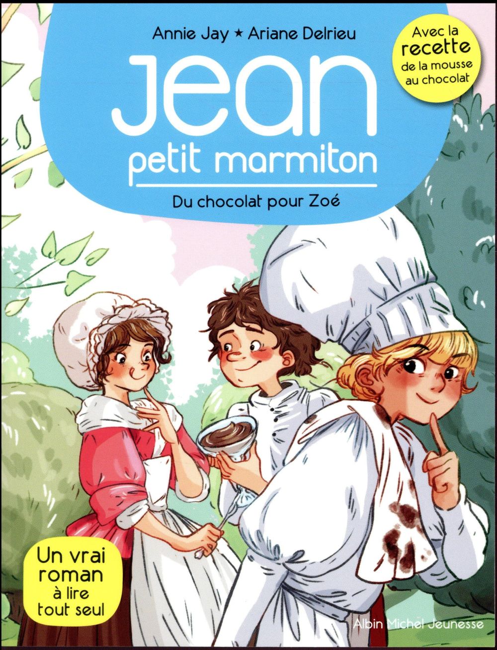 DU CHOCOLAT POUR ZOE - JEAN, PETIT MARMITON - TOME 3