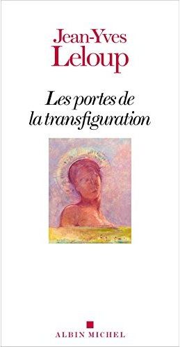LES PORTES DE LA TRANSFIGURATION