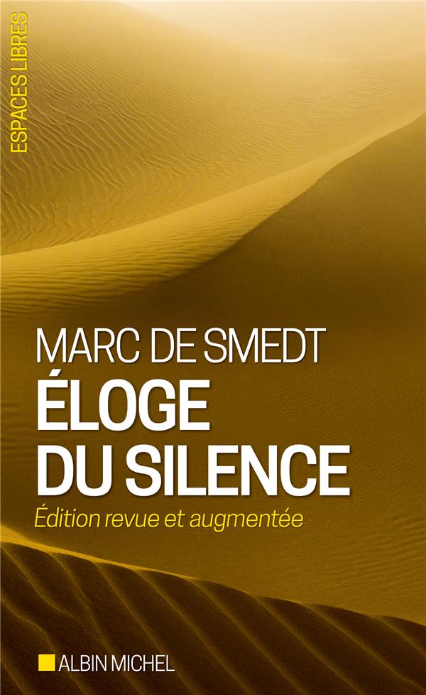 ESPACES LIBRES - T01 - ELOGE DU SILENCE -NED