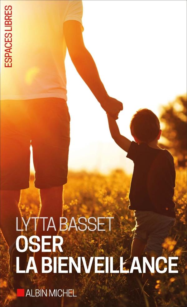 OSER LA BIENVEILLANCE