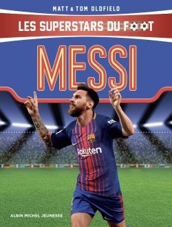 MESSI - LES SUPERSTARS DU FOOT