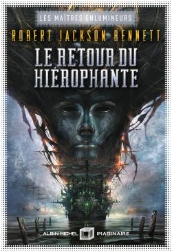 LE RETOUR DU HIEROPHANTE - LES MAITRES ENLUMINEURS - TOME 2