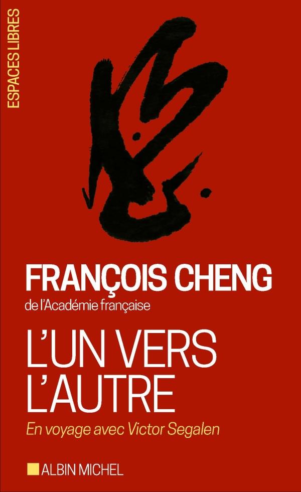 L'UN VERS L'AUTRE - EN VOYAGE AVEC VICTOR SEGALEN