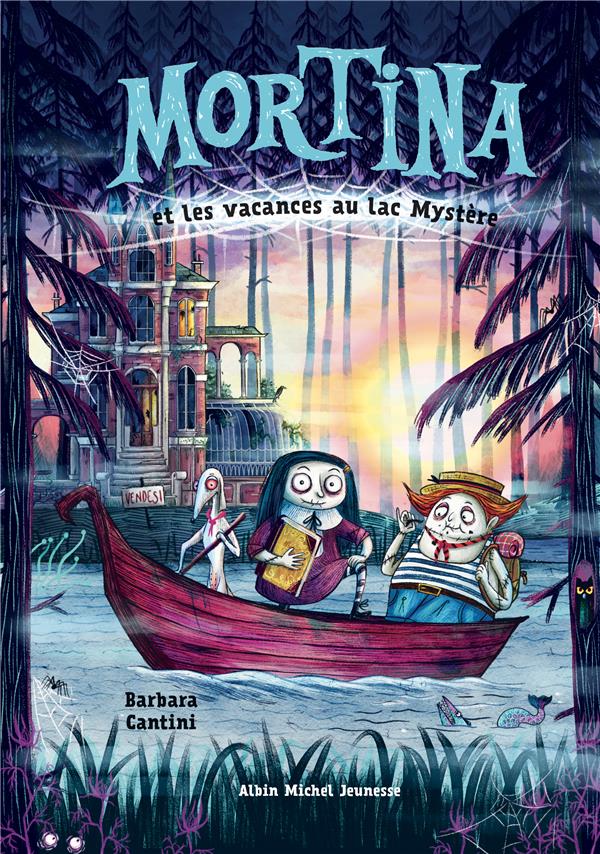 MORTINA - LES VACANCES AU LAC MYSTERE - TOME 4