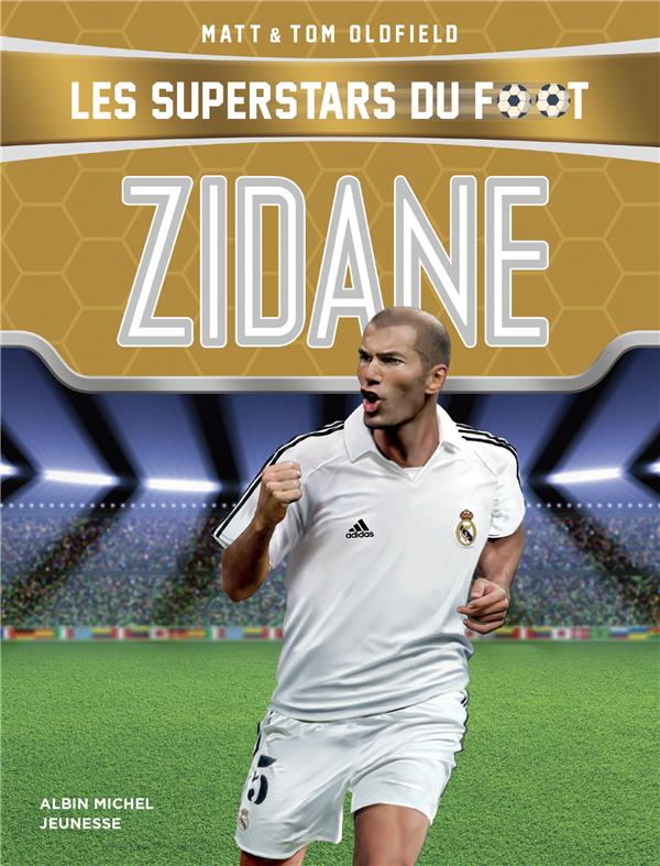 ZIDANE - LES SUPERSTARS DU FOOT