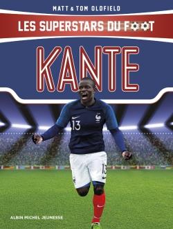 KANTE - LES SUPERSTARS DU FOOT