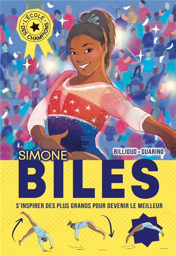 SIMONE BILES - L'ECOLE DES CHAMPIONS - TOME 2
