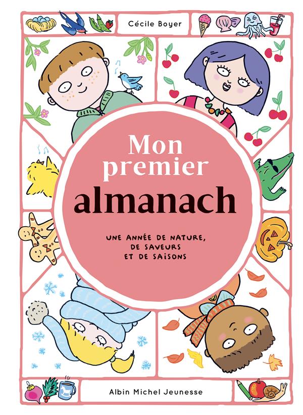 couverture du livre MON PREMIER ALMANACH - UNE ANNEE DE NATURE, DE SAVEURS ET DE SAISONS