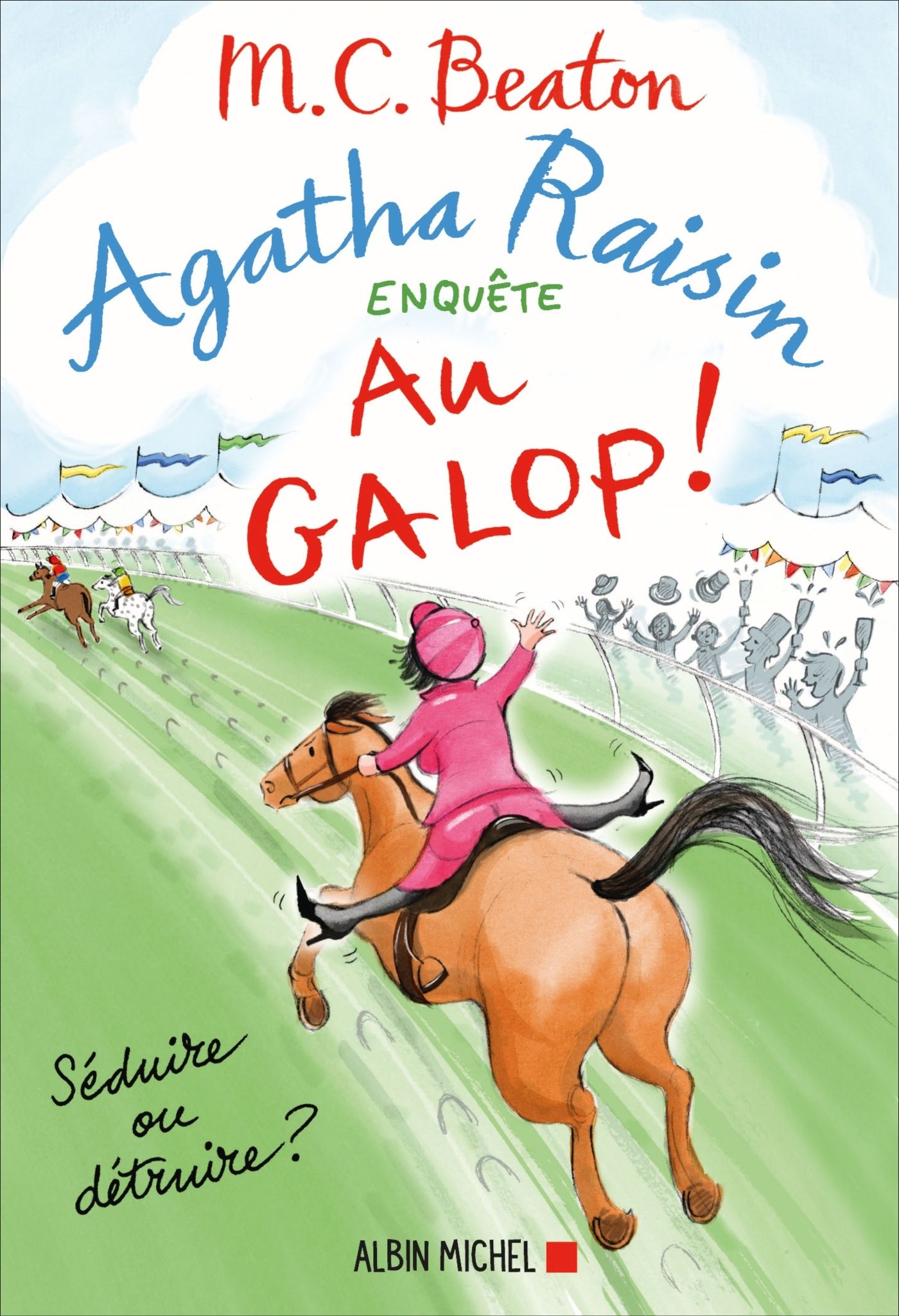 AGATHA RAISIN ENQUETE - T31 - AGATHA RAISIN ENQUETE 31 - AU GALOP !