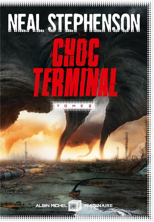 CHOC TERMINAL - TOME 2