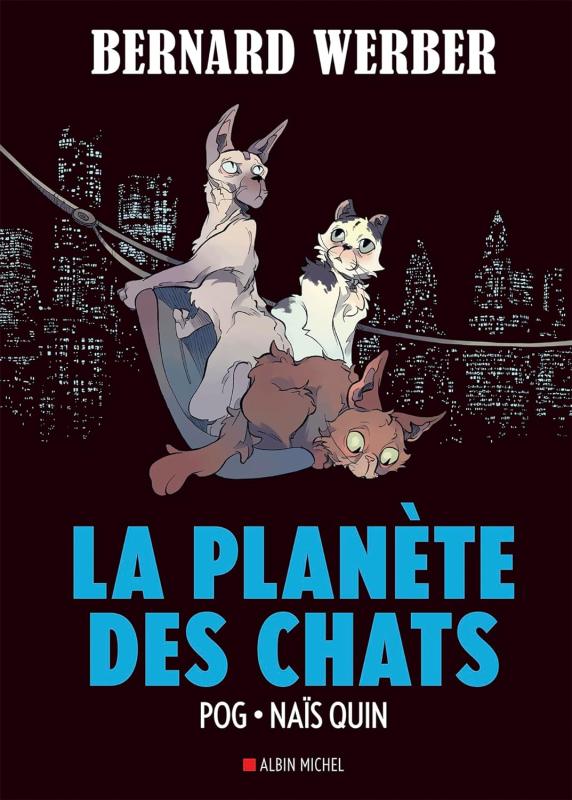 LA PLANETE DES CHATS - TOME 3 (BD)