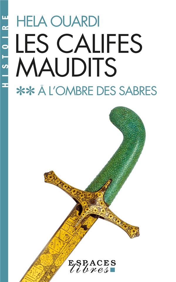 A L'OMBRE DES SABRES (ESPACES LIBRES - HISTOIRE)