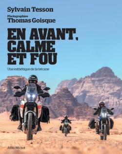 EN AVANT, CALME ET FOU (EDITION 2022) - UN ESTHETIQUE DE LA BECANE