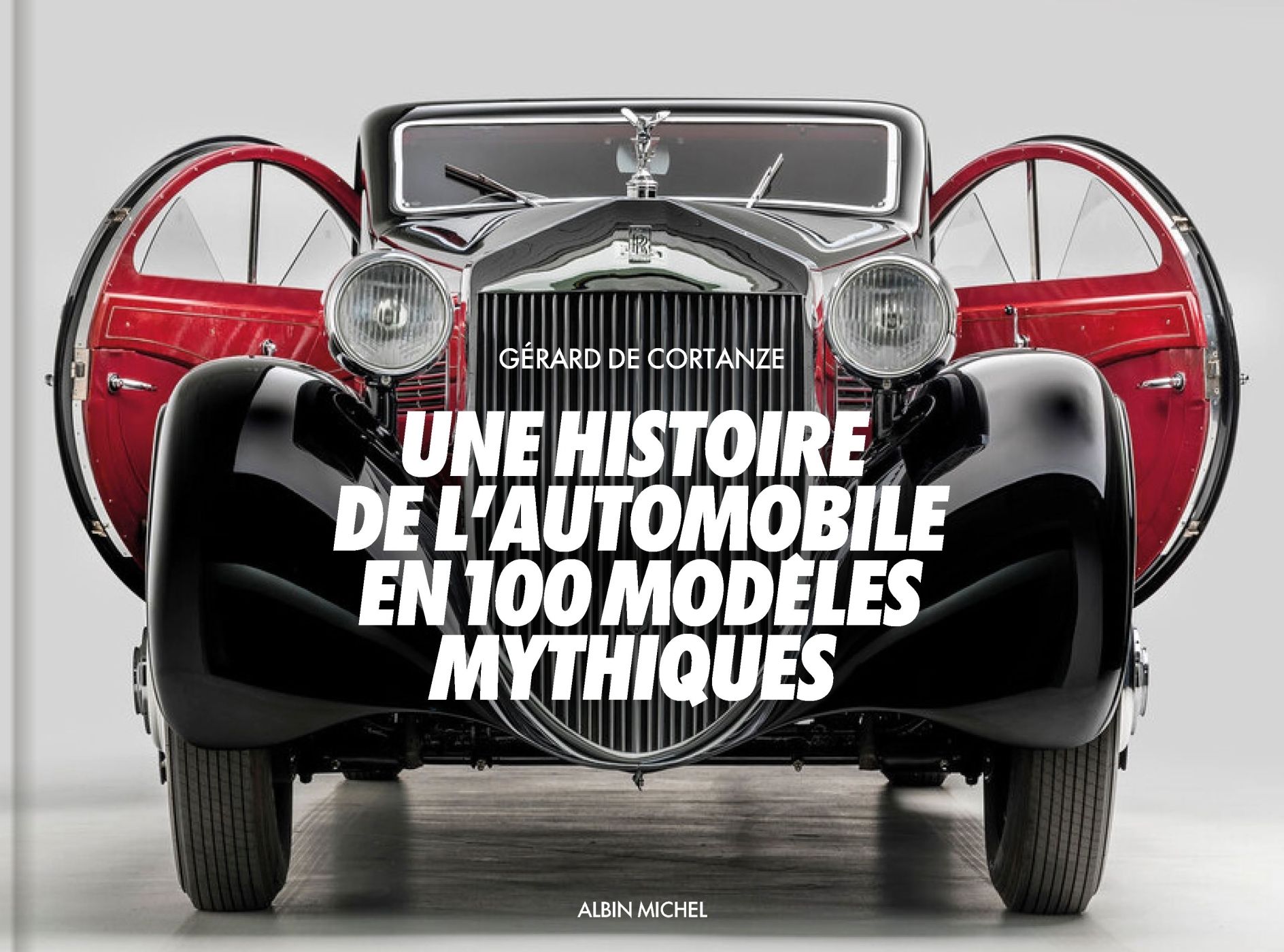 UNE HISTOIRE DE L'AUTOMOBILE EN 100 MODELES MYTHIQUES