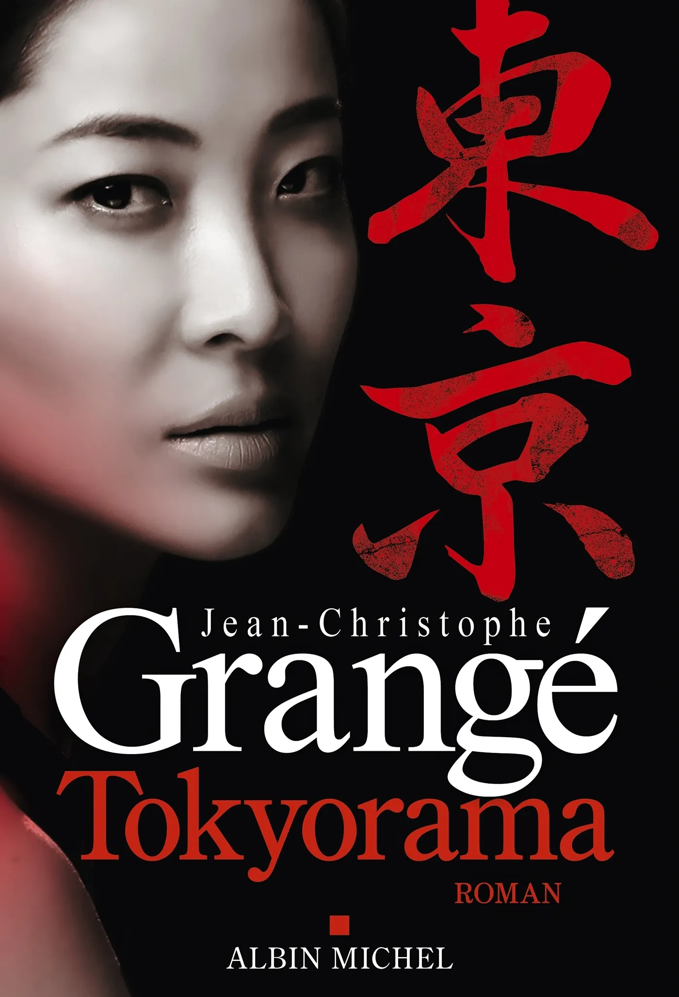 TOKYORAMA - NOUVEAUTE THRILLER 2026 - JEAN-CHRISTOPHE GRANGE