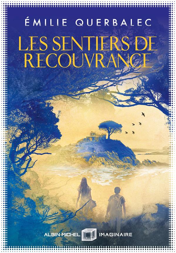 LES SENTIERS DE RECOUVRANCE