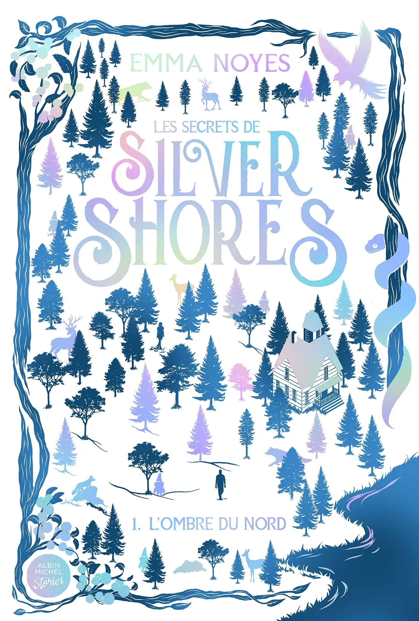 LES SECRETS DE SILVER SHORES - TOME 1 - L'OMBRE DU NORD