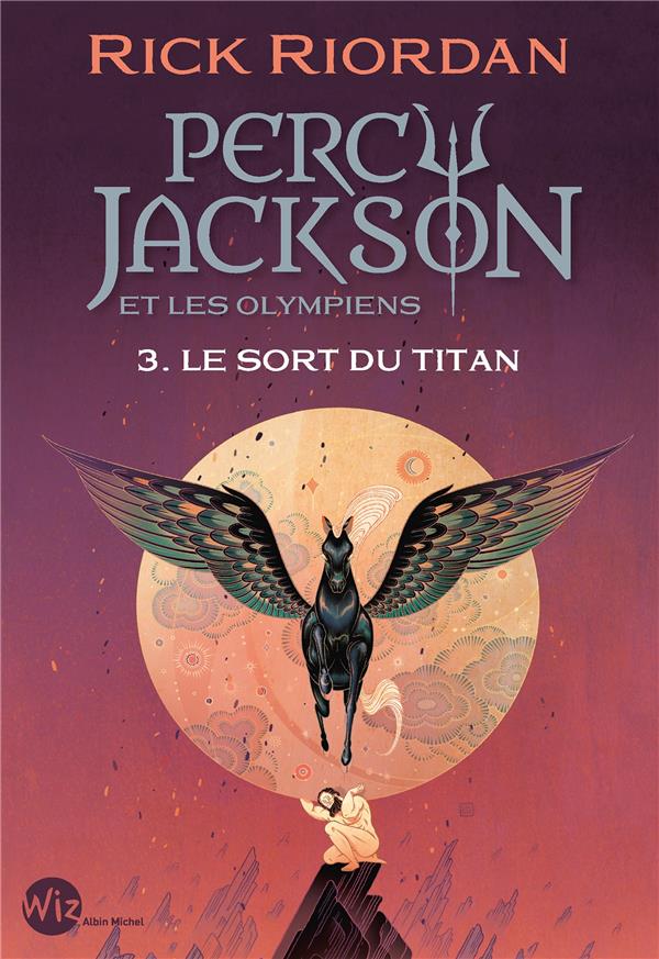 PERCY JACKSON ET LES OLYMPIENS T3 LE SORT DU TITAN (EDITION 2024)