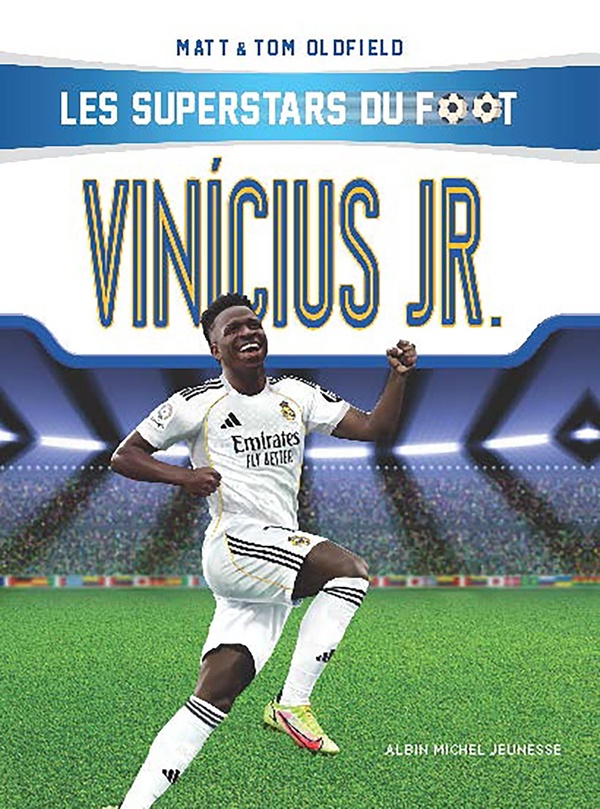 VINICIUS JR - LES SUPERSTARS DU FOOT