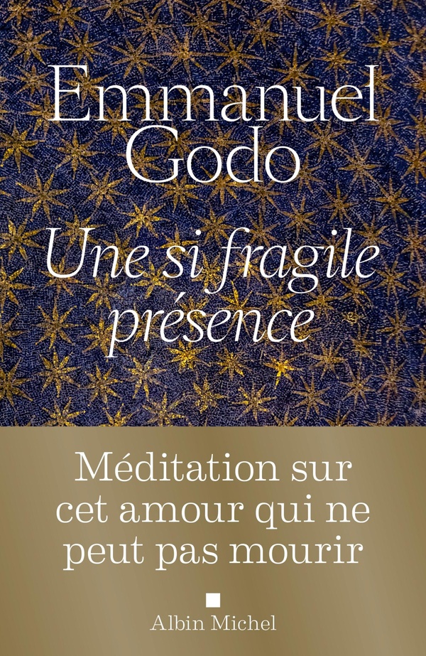 UNE SI FRAGILE PRESENCE