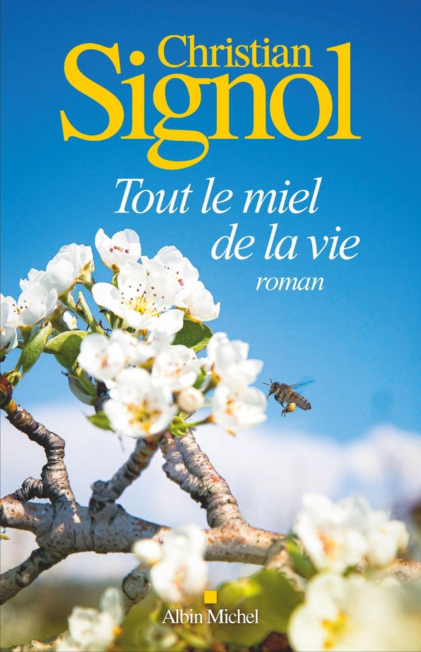 TOUT LE MIEL DE LA VIE