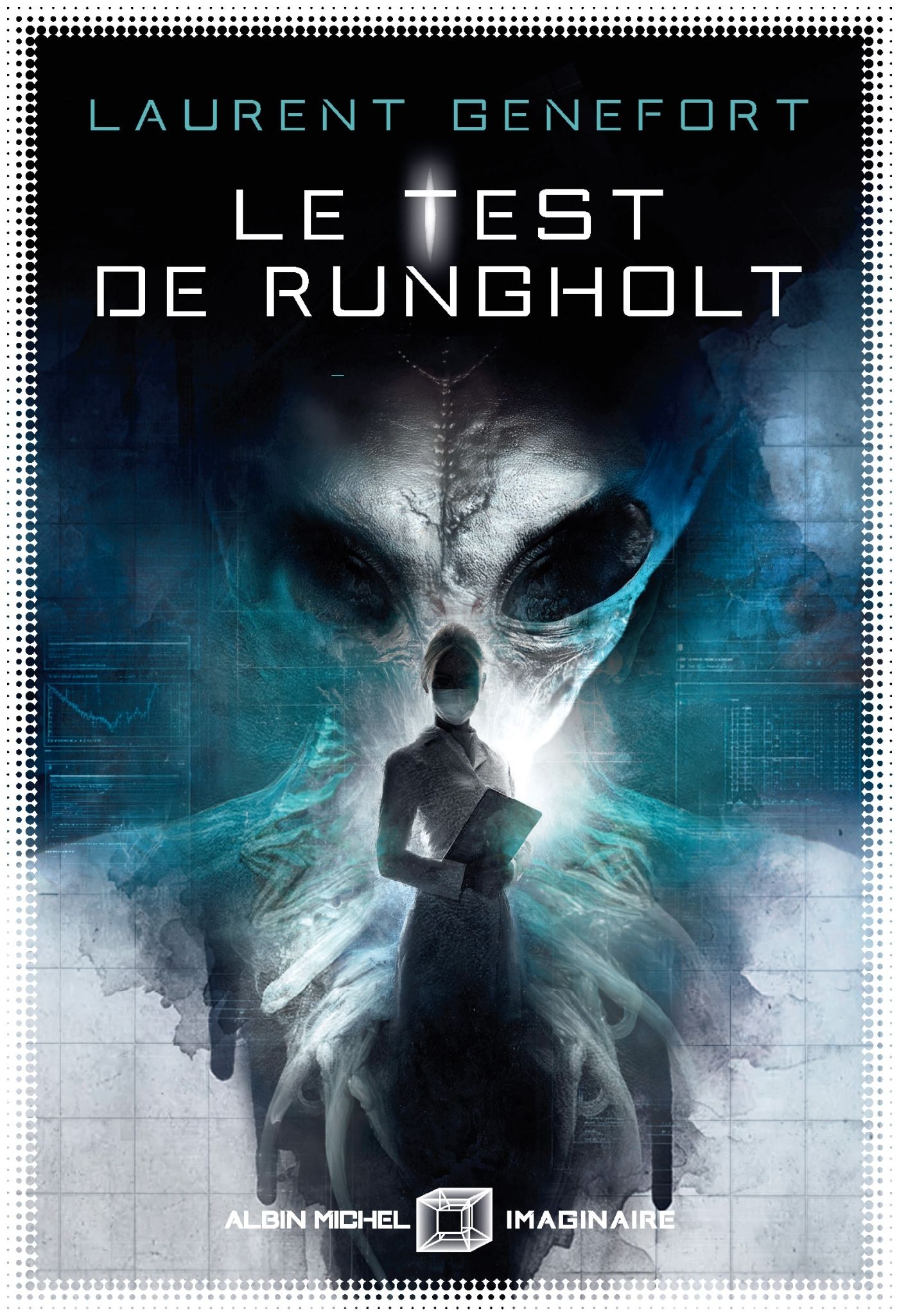 LE TEST DE RUNGHOLT - LA METHODE BELLOC - TOME 1