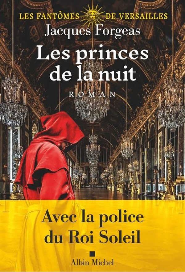 LES FANTOMES DE VERSAILLES - TOME 2 - LES PRINCES DE LA NUIT