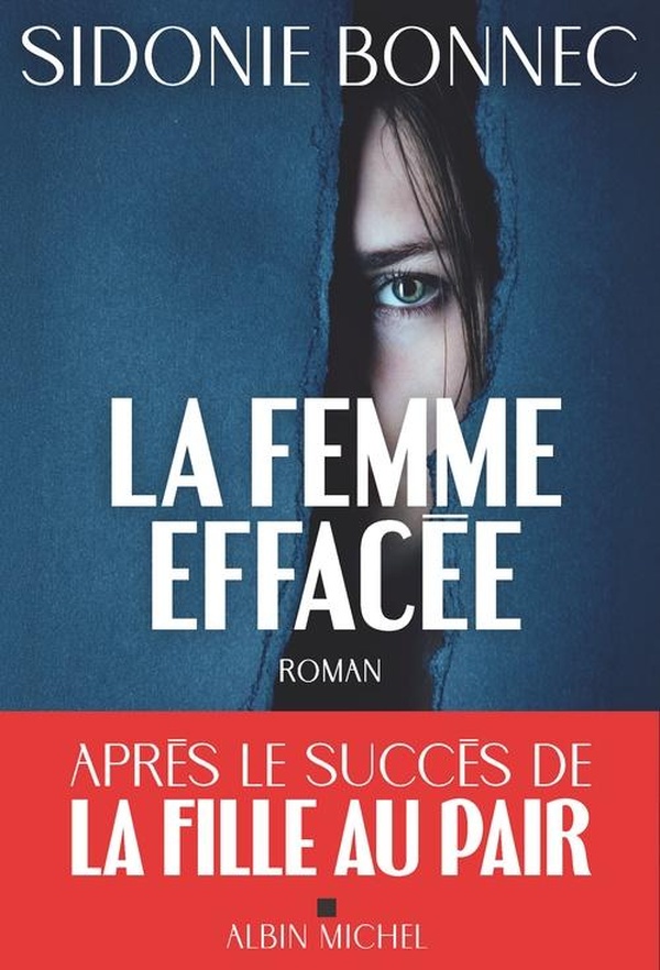 LA FEMME EFFACEE - PAR L'AUTRICE DE LA FILLE AU PAIR