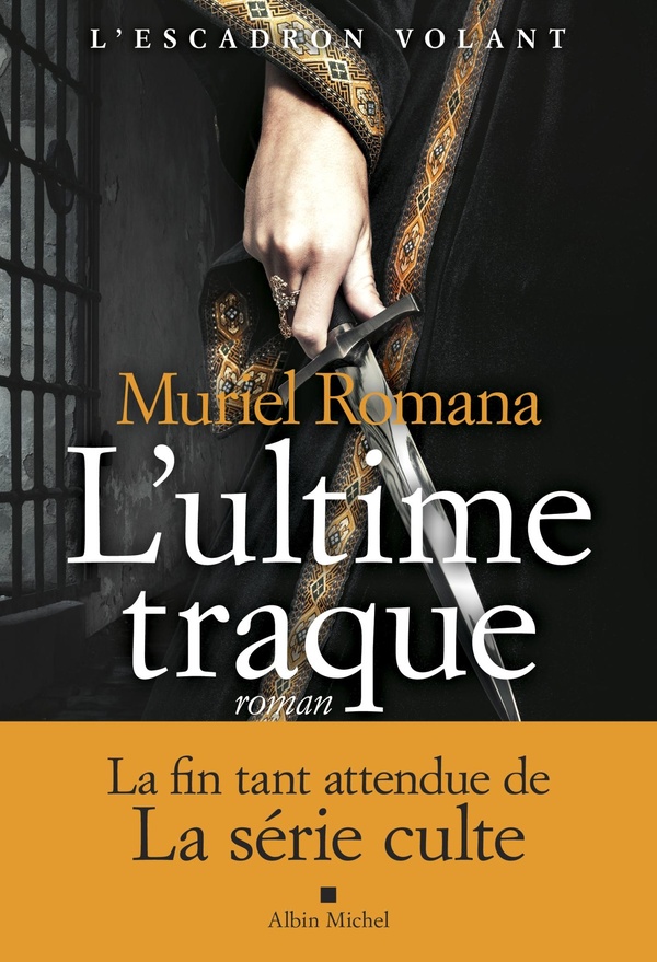 L'ESCADRON VOLANT - TOME 4 - L'ULTIME TRAQUE