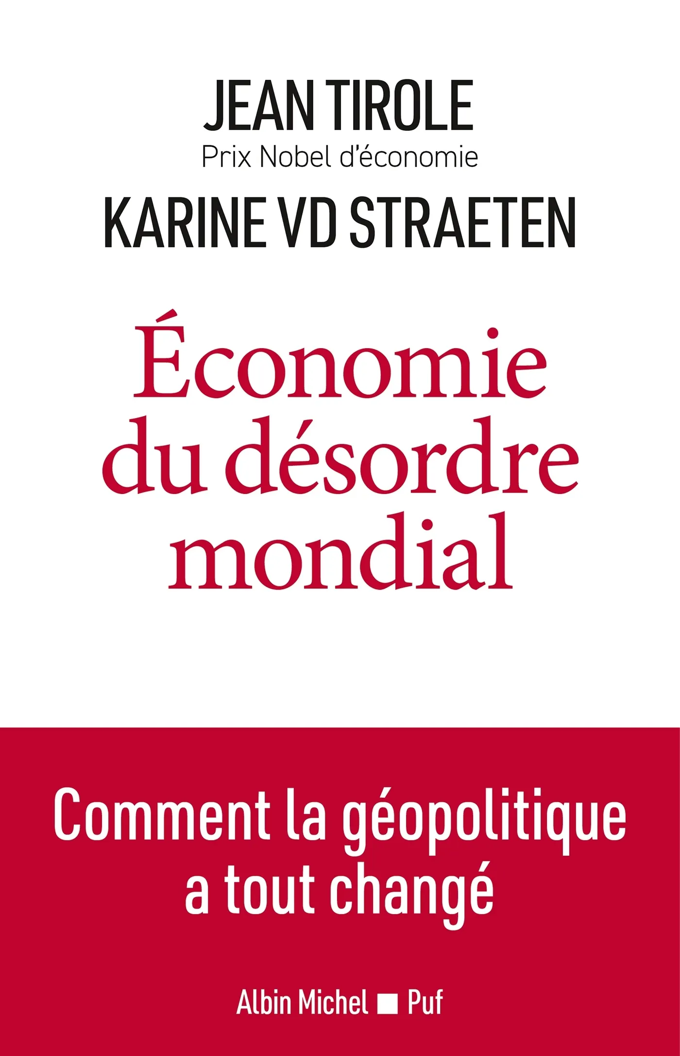 ECONOMIE DU DESORDRE MONDIAL - COMMENT LA GEOPOLITIQUE A TOUT CHANGE
