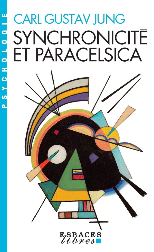 SYNCHRONICITE ET PARACELSICA (ESPACES LIBRES - PSYCHOLOGIE)