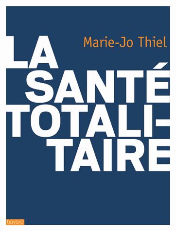 LA SANTE AUGMENTEE : REALISTE OU TOTALITAIRE?