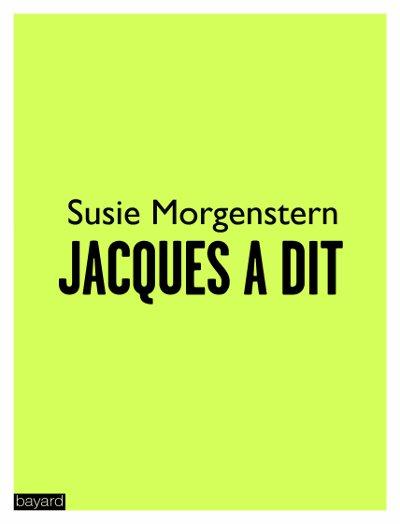 JACQUES A DIT