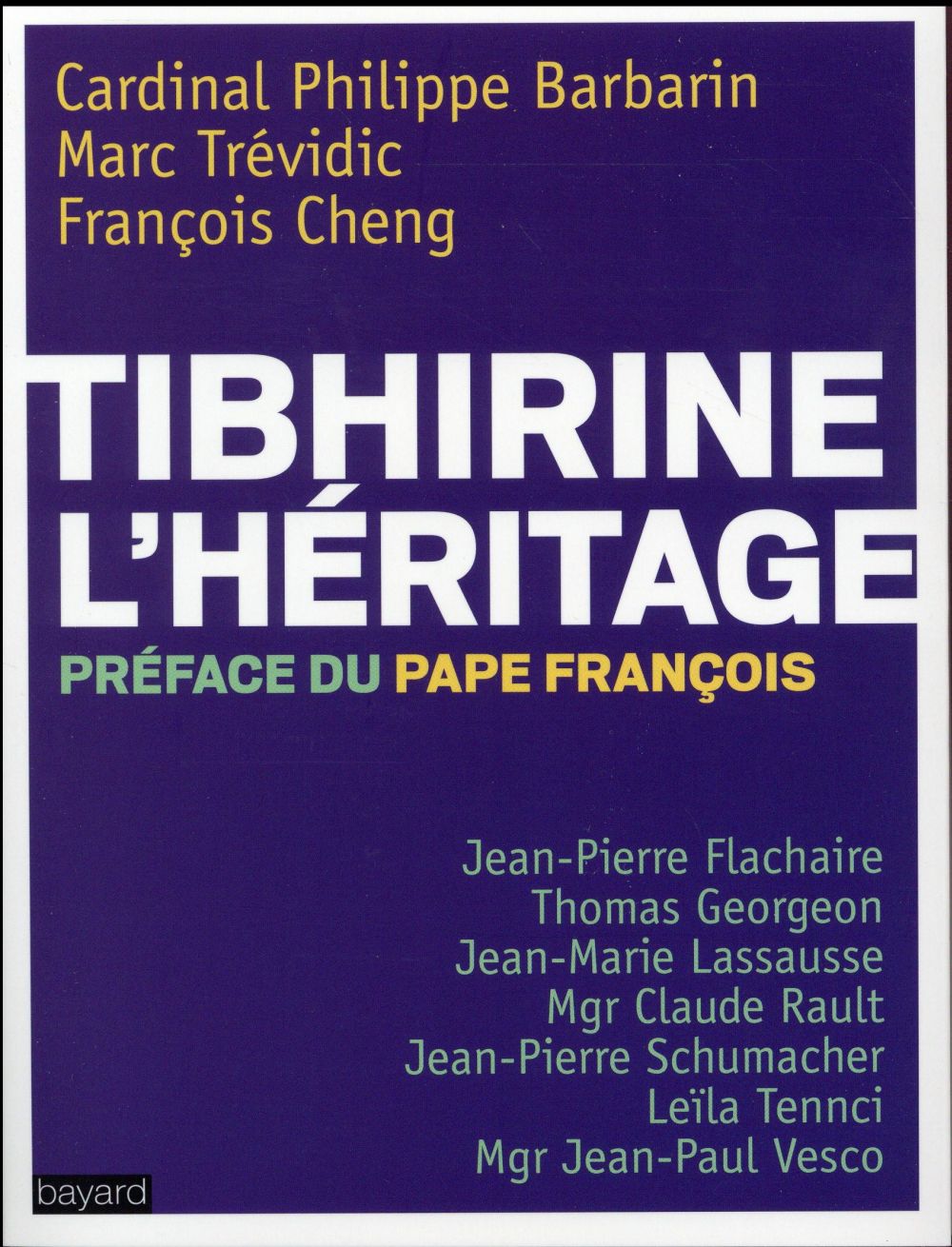 TIBHIRINE : L'HERITAGE