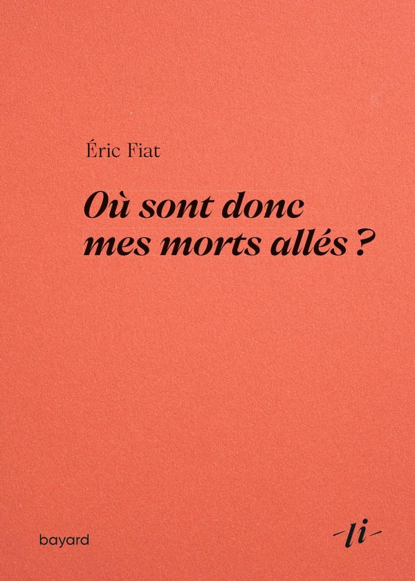 OU SONT DONC MES MORTS ALLES ? - LES GENS QU'ON AIME S'EN VONT-ILS VRAIMENT ?