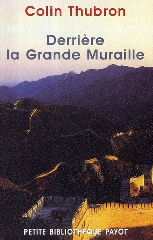 DERRIERE LA GRANDE MURAILLE