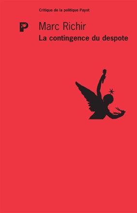 LA CONTINGENCE DU DESPOTE