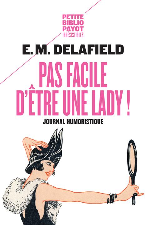PAS FACILE D'ETRE UNE LADY ! - JOURNAL HUMORISTIQUE