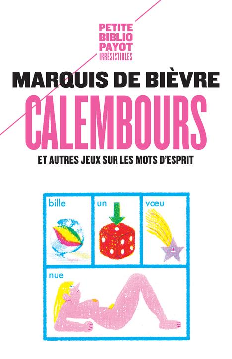 CALEMBOURS(NE) - ET AUTRES JEUX SUR LES MOTS D'ESPRIT