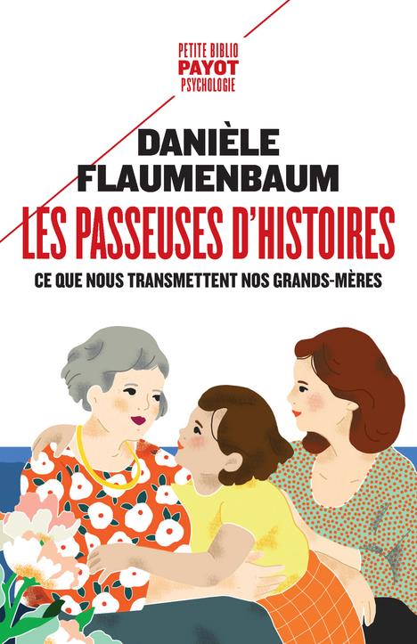 LES PASSEUSES D'HISTOIRES - CE QUE NOUS TRANSMETTENT NOS GRANDS-MERES