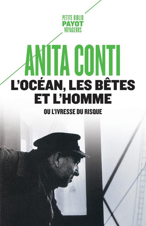 L'OCEAN, LES BETES ET L'HOMME - OU L'IVRESSE DU RISQUE