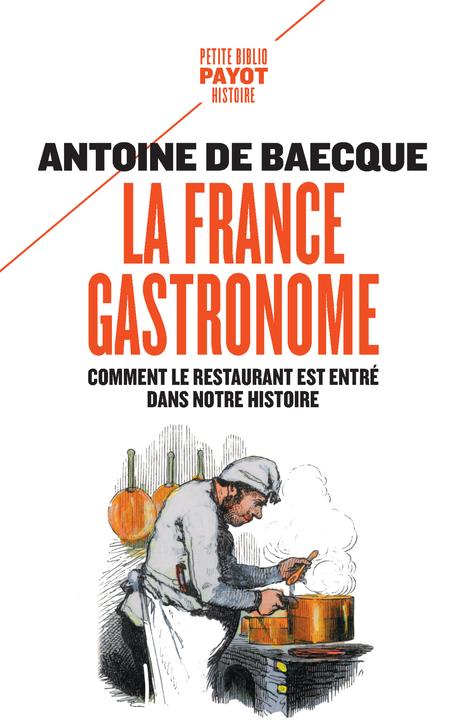 LA FRANCE GASTRONOME - COMMENT LE RESTAURANT EST ENTRE DANS NOTRE HISTOIRE