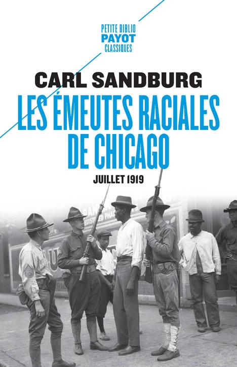 LES EMEUTES RACIALES DE CHICAGO - JUILLET 1919