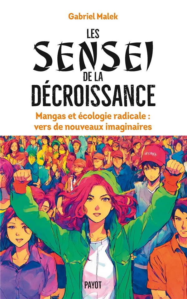 LES SENSEI DE LA DECROISSANCE